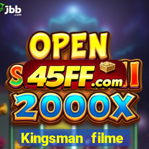 Kingsman filme completo dublado superflix